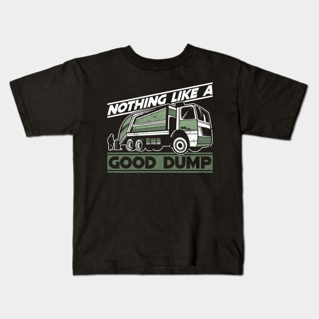 Nothing Like A Good Dump - Trash Truck Dustcart Waste Kids T-Shirt by Anassein.os